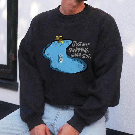 Just Keep Swimming Men's Sweatshirts